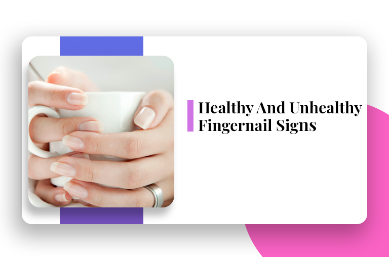 healthy and unhealthy fingernail signs