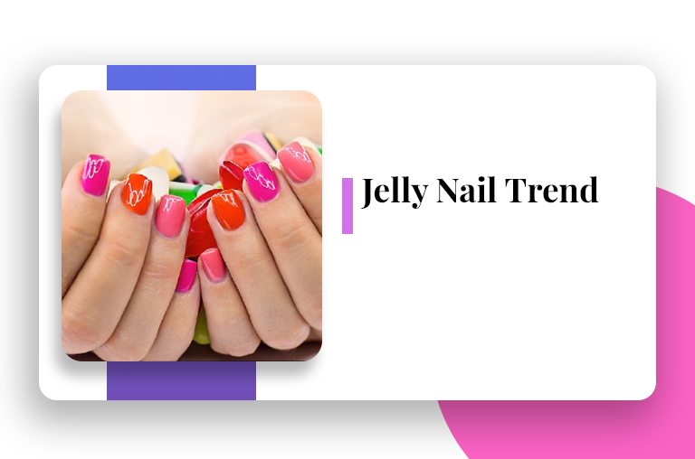 jelly nail trend
