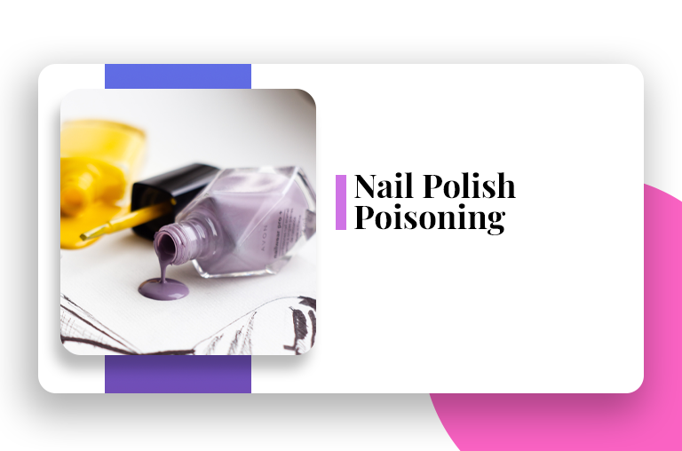 nail polish poisoning